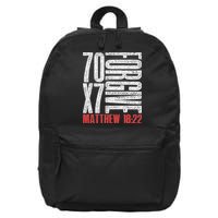 Forgive 70 X 7 Times Seventy Times Seven Jesus Matthew 1822 16 in Basic Backpack