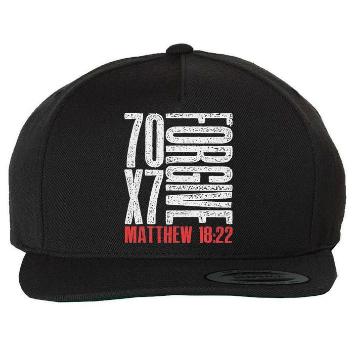Forgive 70 X 7 Times Seventy Times Seven Jesus Matthew 1822 Wool Snapback Cap