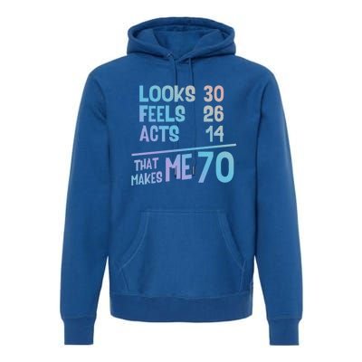 Funny 70 Year Old Joke Birthday Cute 70th Fabulous Humor Gift Premium Hoodie