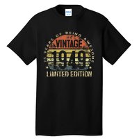 Funny 75 Year Old Gifts Vintage 1949 Limited Edition 75th Birthday Tall T-Shirt