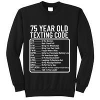 Funny 75 Year Old Texting Code Birthday Sweatshirt
