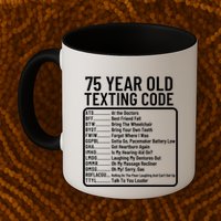 Funny 75 Year Old Texting Code Birthday Mug