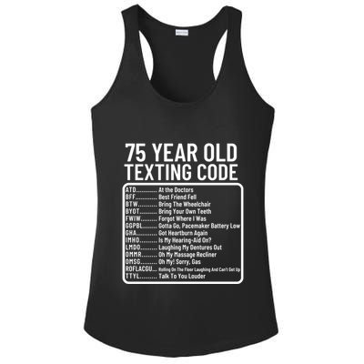 Funny 75 Year Old Texting Code Birthday Ladies PosiCharge Competitor Racerback Tank
