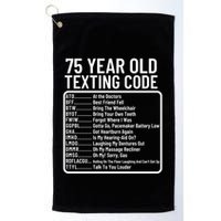 Funny 75 Year Old Texting Code Birthday Golf Towel