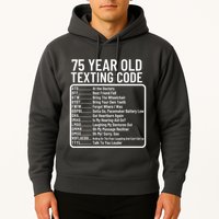 Funny 75 Year Old Texting Code Birthday Hoodie