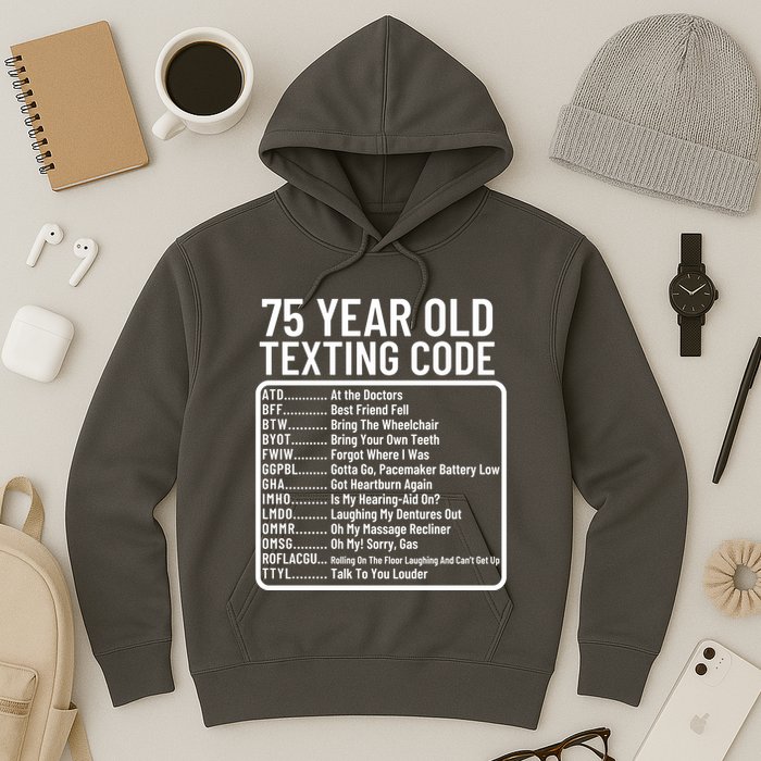 Funny 75 Year Old Texting Code Birthday Hoodie