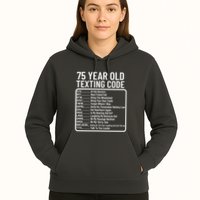 Funny 75 Year Old Texting Code Birthday Hoodie