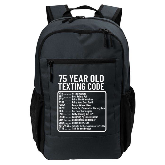 Funny 75 Year Old Texting Code Birthday Backpack