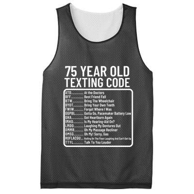 Funny 75 Year Old Texting Code Birthday Mesh Reversible Basketball Jersey Tank