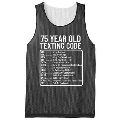 Funny 75 Year Old Texting Code Birthday Mesh Reversible Basketball Jersey Tank