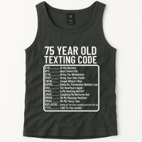 Funny 75 Year Old Texting Code Birthday Tank Top