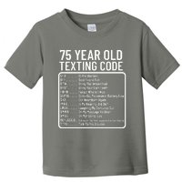 Funny 75 Year Old Texting Code Birthday Toddler T-Shirt