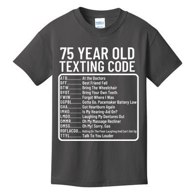 Funny 75 Year Old Texting Code Birthday Kids T-Shirt