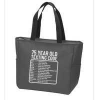 Funny 75 Year Old Texting Code Birthday Zip Tote Bag