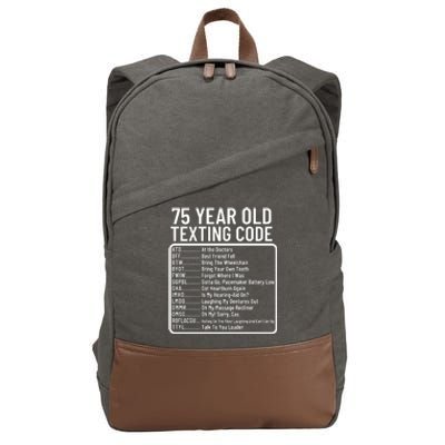 Funny 75 Year Old Texting Code Birthday Cotton Canvas Backpack