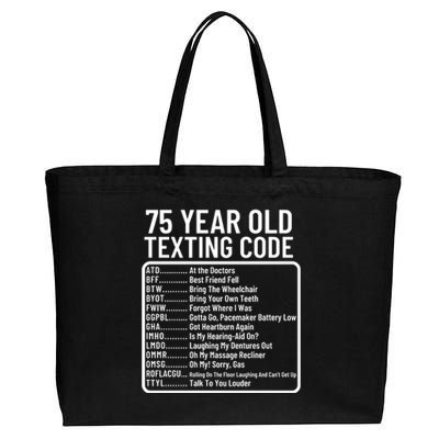 Funny 75 Year Old Texting Code Birthday Cotton Canvas Jumbo Tote