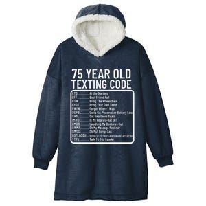 Funny 75 Year Old Texting Code Birthday Hooded Wearable Blanket