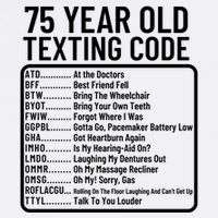 Funny 75 Year Old Texting Code Birthday Garment-Dyed Sweatshirt