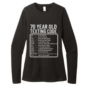 Funny 70 Year Old Texting Code Birthday Womens CVC Long Sleeve Shirt