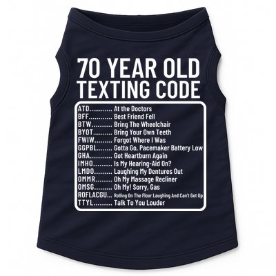 Funny 70 Year Old Texting Code Birthday Doggie Tank