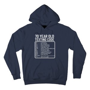 Funny 70 Year Old Texting Code Birthday Hoodie