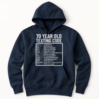 Funny 70 Year Old Texting Code Birthday Hoodie