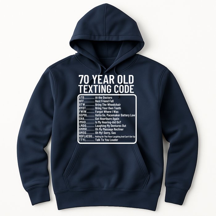 Funny 70 Year Old Texting Code Birthday Hoodie