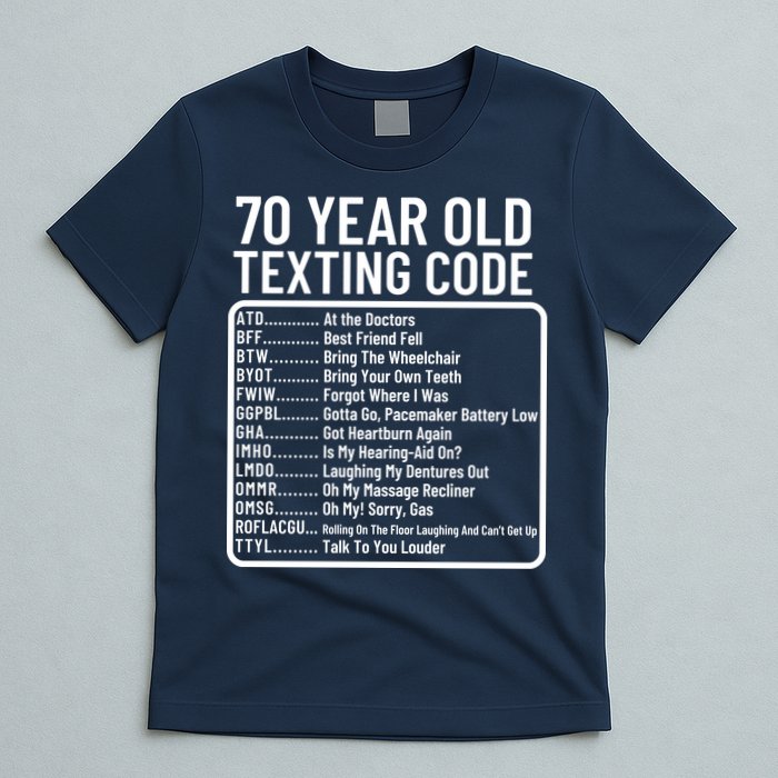 Funny 70 Year Old Texting Code Birthday T-Shirt