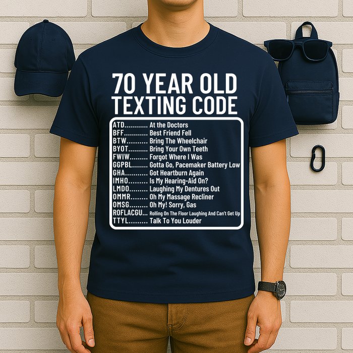 Funny 70 Year Old Texting Code Birthday T-Shirt