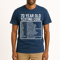 Funny 70 Year Old Texting Code Birthday Tall T-Shirt