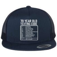 Funny 70 Year Old Texting Code Birthday Flatbill Hat