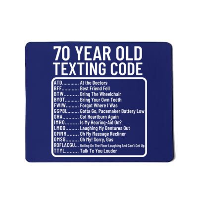 Funny 70 Year Old Texting Code Birthday Mousepad