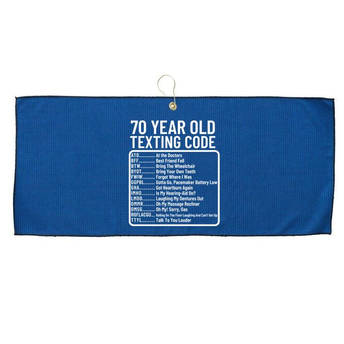 Funny 70 Year Old Texting Code Birthday Large Microfiber Waffle Golf Towel