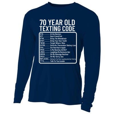 Funny 70 Year Old Texting Code Birthday Cooling Performance Long Sleeve Crew