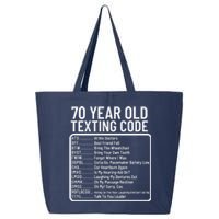 Funny 70 Year Old Texting Code Birthday 25L Jumbo Tote