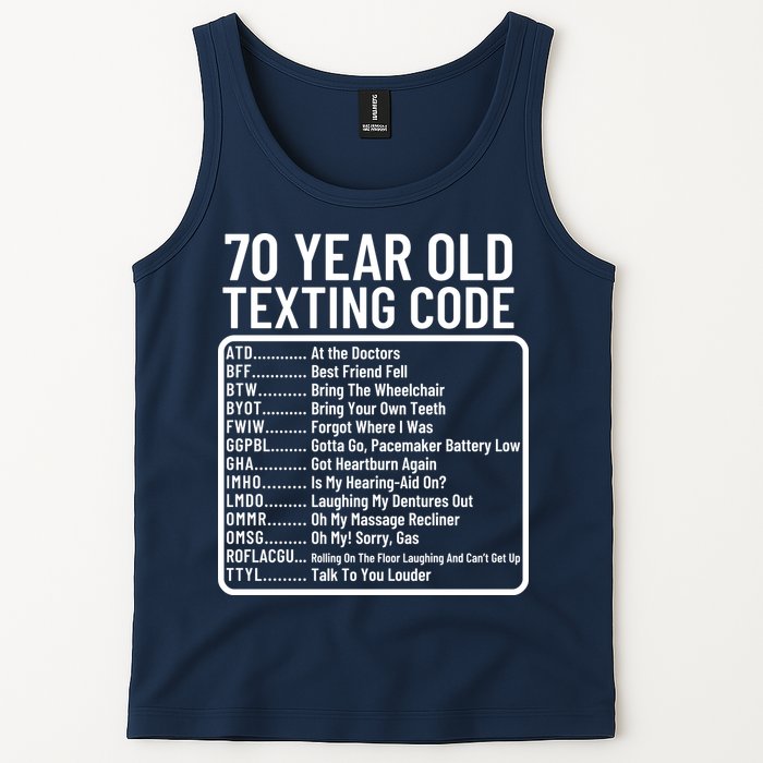 Funny 70 Year Old Texting Code Birthday Tank Top