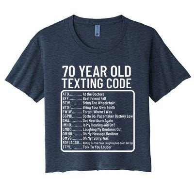 Funny 70 Year Old Texting Code Birthday Women's Crop Top Tee