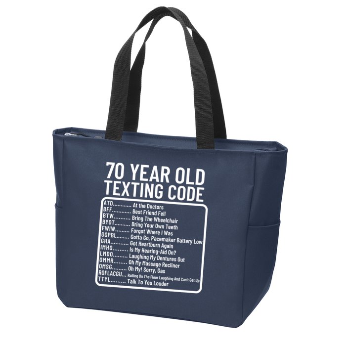 Funny 70 Year Old Texting Code Birthday Zip Tote Bag