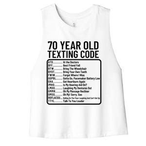 Funny 70 Year Old Texting Code Birthday Women's Racerback Cropped Tank