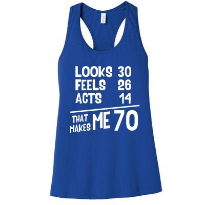 Funny 70 Year Old Joke Birthday Cute 70th Fabulous Humor Cool Gift Women's Racerback Tank