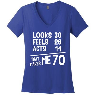 Funny 70 Year Old Joke Birthday Cute 70th Fabulous Humor Cool Gift Women's V-Neck T-Shirt