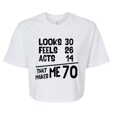 Funny 70 Year Old Joke Birthday Cute 70th Fabulous Humor Cool Gift Bella+Canvas Jersey Crop Tee