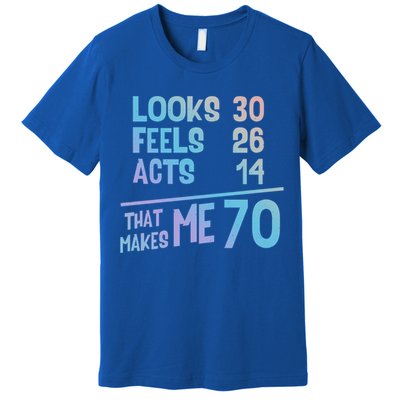 Funny 70 Year Old Joke Birthday Cute 70th Fabulous Humor Gift Premium T-Shirt
