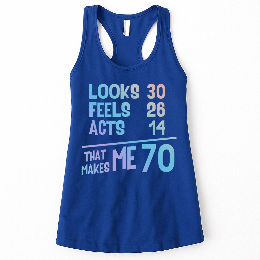 Funny 70 Year Old Joke Birthday Cute 70th Fabulous Humor Gift Womens Tank Top