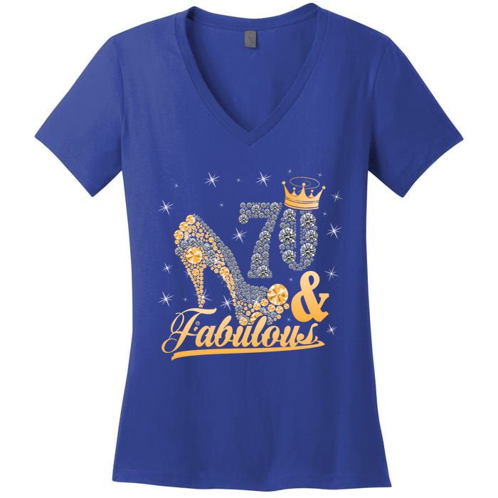 Funny 70 Years Old Joke Birthday Cute 70th Fabulous Crown Meaningful Gift Women's V-Neck T-Shirt