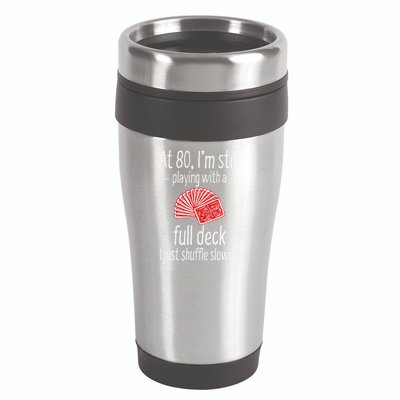 Funny 80th Birthday Gift 80 Year Old Cards 16oz Travel Tumbler