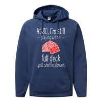 Funny 80th Birthday Gift 80 Year Old Cards Performance Fleece Hoodie