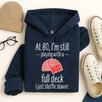 Funny 80th Birthday Gift 80 Year Old Cards Hoodie