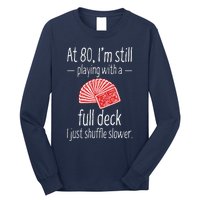 Funny 80th Birthday Gift 80 Year Old Cards Long Sleeve Shirt