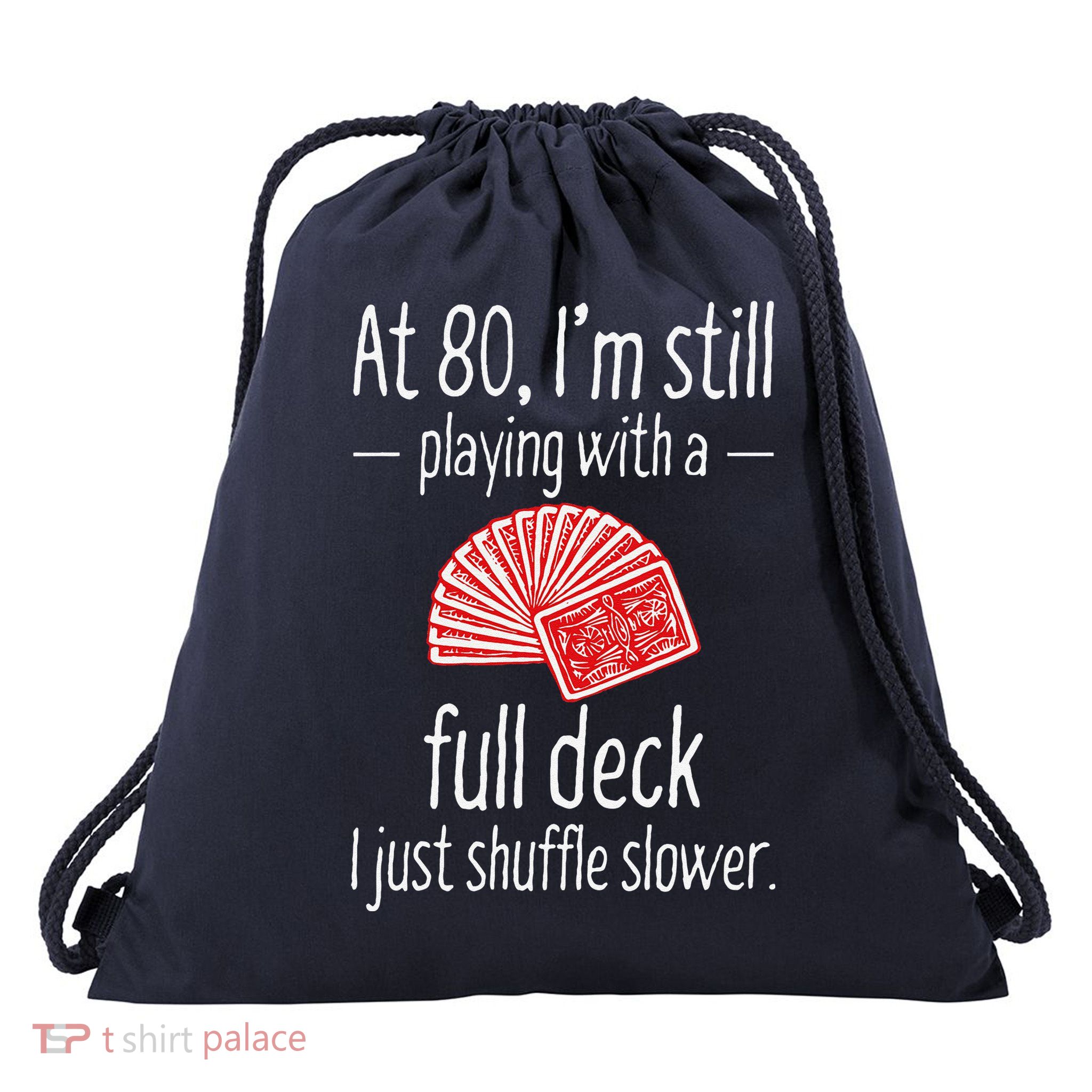 Funny 80th Birthday Gift 80 Year Old Cards Drawstring Bag